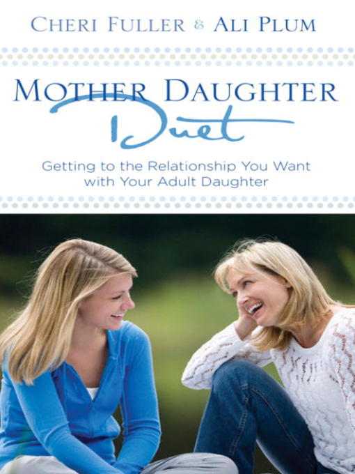Title details for Mother-Daughter Duet by Cheri Fuller - Available